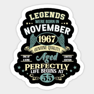 55th Birthday Decoration Legends Were Born In November 1967 55 years old Sticker